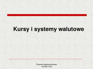 kursy i systemy walutowe