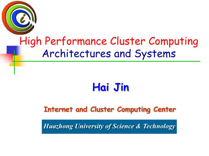 high performance cluster computing architectures and systems