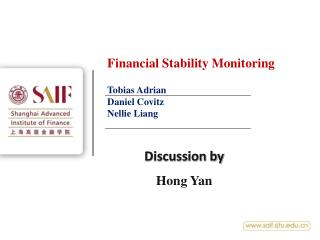 Financial Stability Monitoring Tobias Adrian Daniel Covitz Nellie Liang