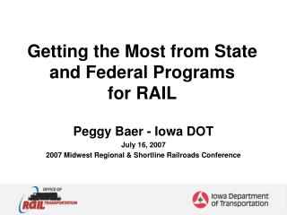 Getting the Most from State and Federal Programs for RAIL