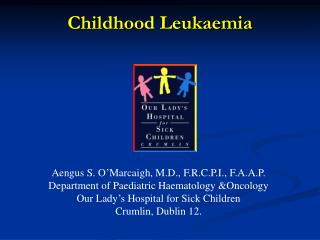 Childhood Leukaemia