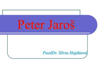 peter jaro