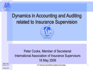 Dynamics in Accounting and Auditing related to Insurance Supervision