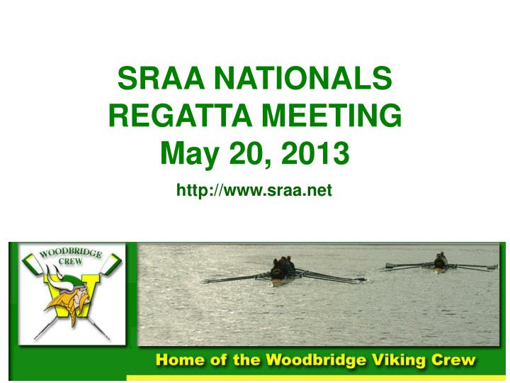 sraa nationals regatta meeting may 20 2013