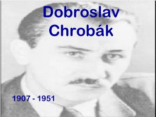 dobroslav chrob k