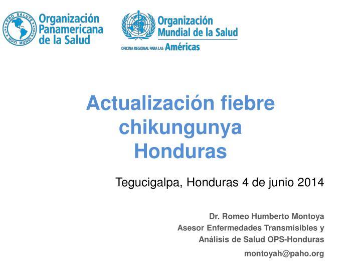 actualizaci n fiebre chikungunya honduras