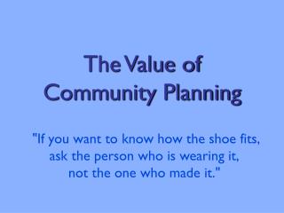 The Value of Community Planning