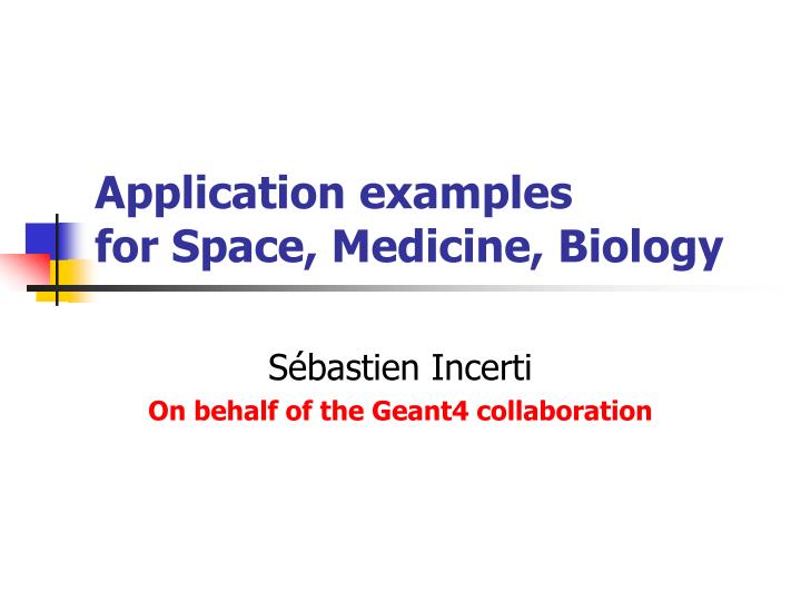 application examples for space medicine biology