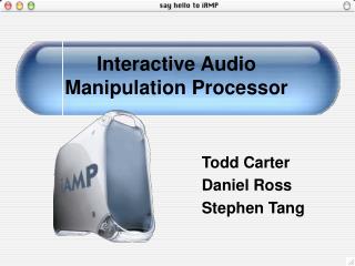 Interactive Audio Manipulation Processor