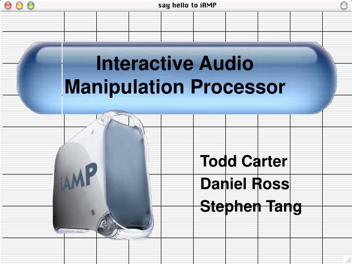interactive audio manipulation processor