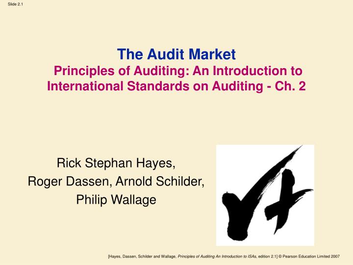 the audit market principles of auditing an introduction to international standards on auditing ch 2