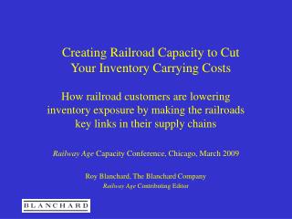 Creating Railroad Capacity to Cut Your Inventory Carrying Costs