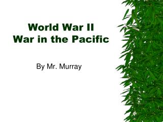 World War II War in the Pacific
