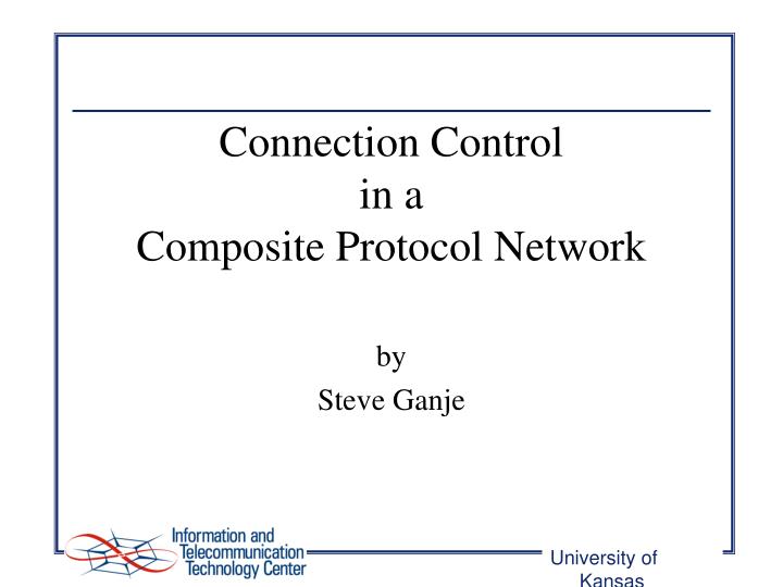 connection control in a composite protocol network