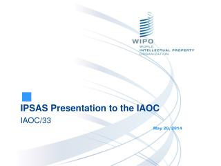 IPSAS Presentation to the IAOC IAOC/33