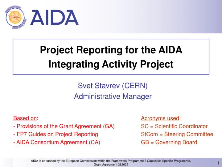 project reporting for the aida integrating activity project