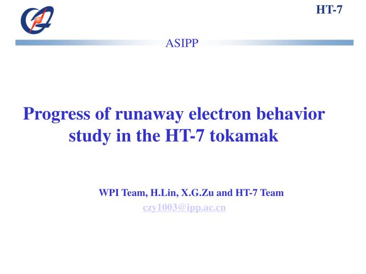 progress of runaway electron behavior study in the ht 7 tokamak