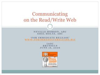 Communicating on the Read/Write Web
