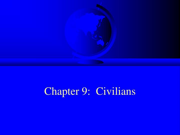 chapter 9 civilians