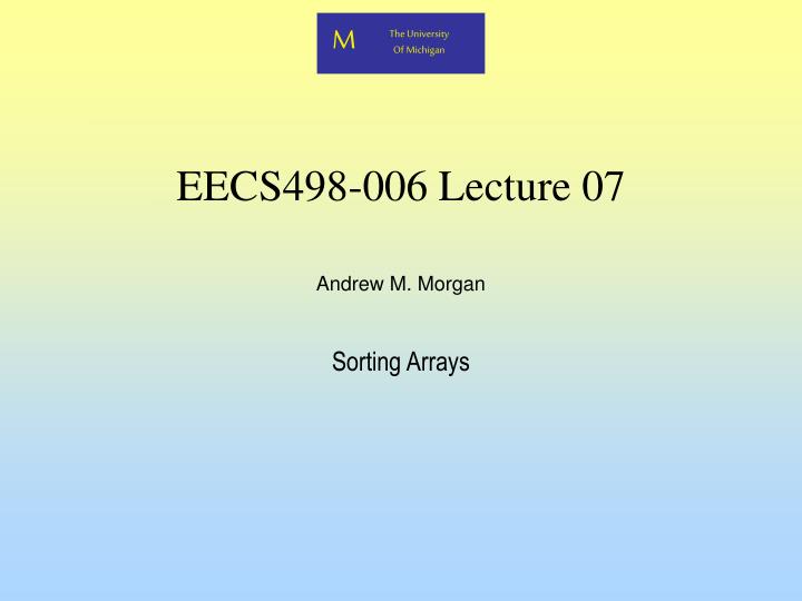 eecs498 006 lecture 07