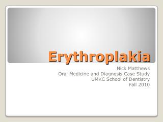 Erythroplakia