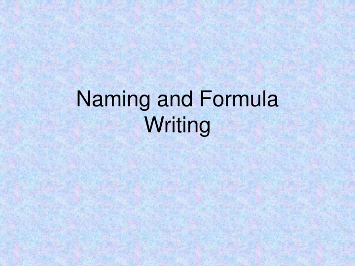 naming and formula writing