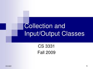 Collection and Input/Output Classes
