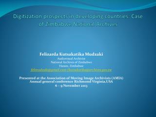 Digitization prospects in developing countries: Case of Zimbabwe National Archives