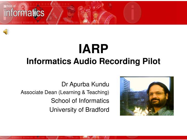 iarp informatics audio recording pilot