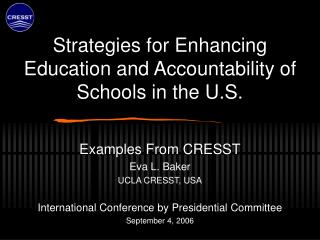 Strategies for Enhancing Education and Accountability of Schools in the U.S.