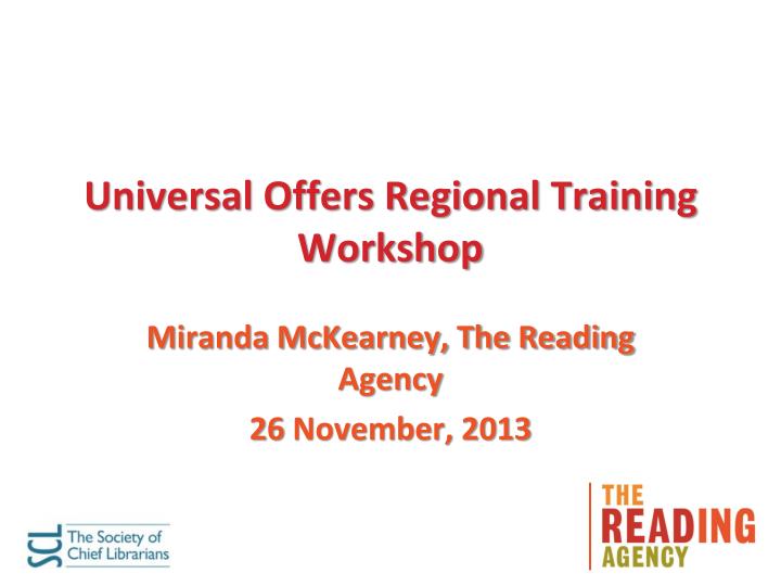 universal offers regional training workshop