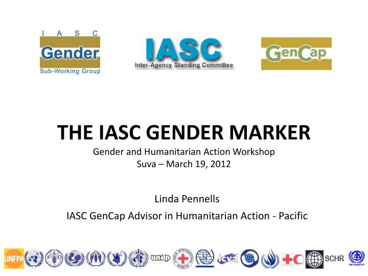 the iasc gender marker gender and humanitarian action workshop suva march 19 2012