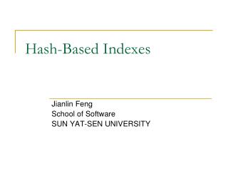 Hash-Based Indexes