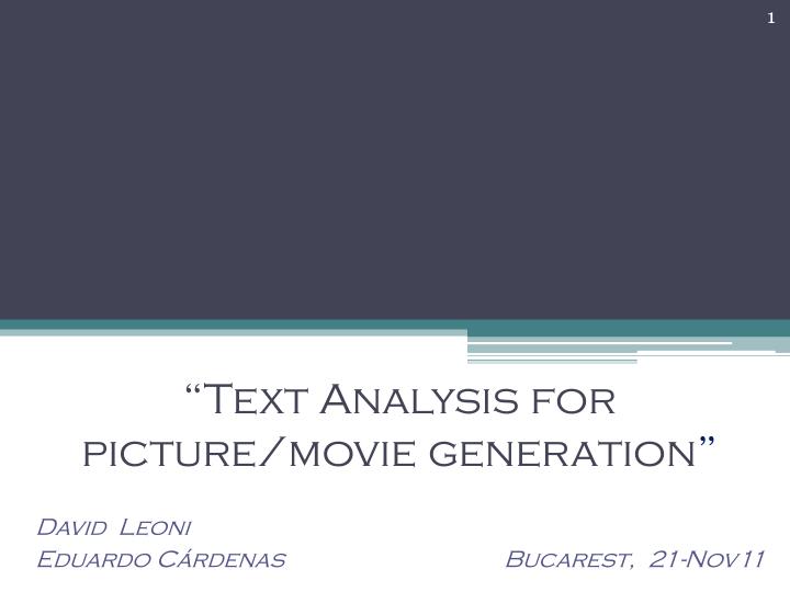 text analysis for picture movie generation