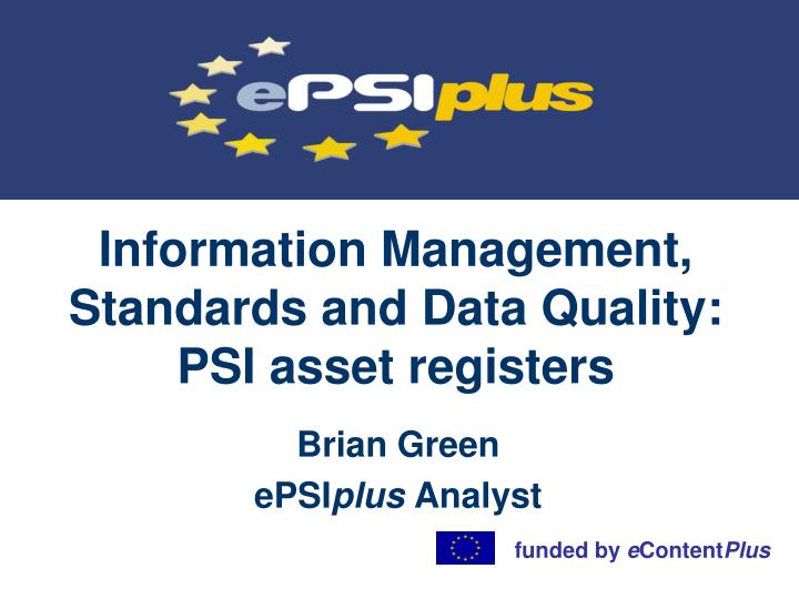 information management standards and data quality psi asset registers