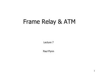 Frame Relay &amp; ATM