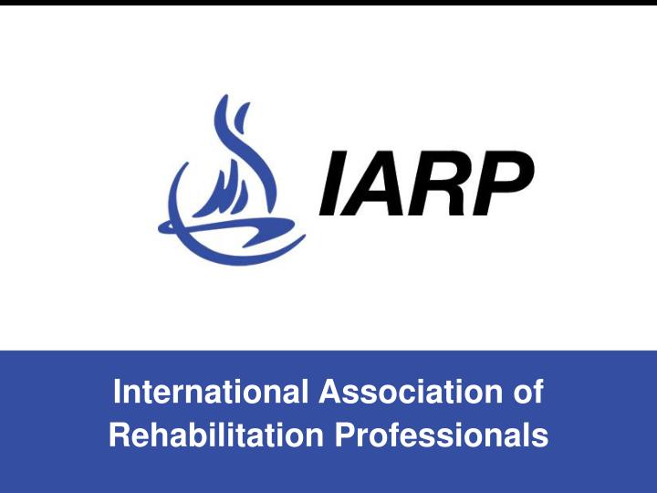 international association of rehabilitation professionals