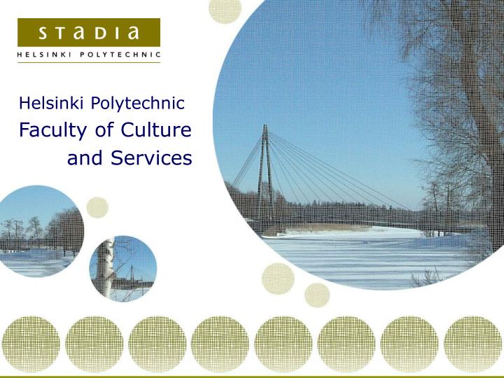 helsinki polytechnic faculty of culture and services
