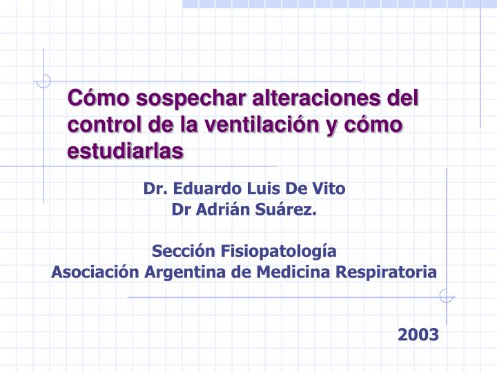 c mo sospechar alteraciones del control de la ventilaci n y c mo estudiarlas