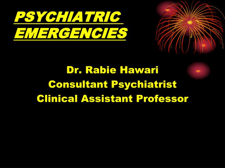 psychiatric emergencies