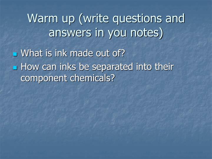 warm up write questions and answers in you notes