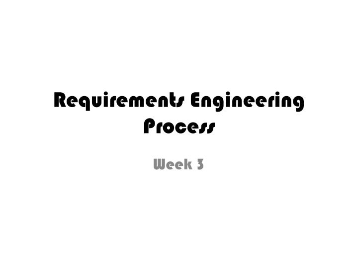 requirements engineering process