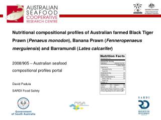 Major gap in knowledge of nutritional composition of Australian seafood products.