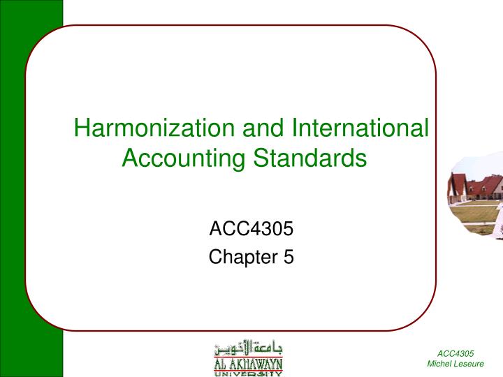 harmonization and international accounting standards