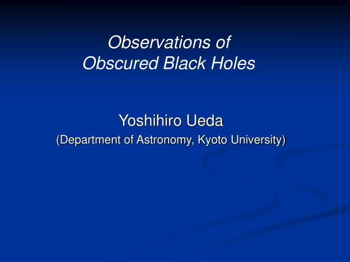 observations of obscured black holes