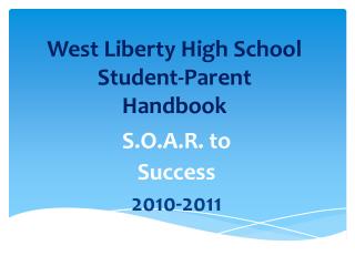 West Liberty High School Student-Parent Handbook