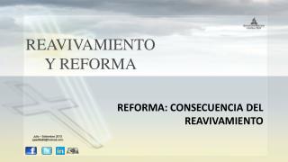 reavivamiento y reforma