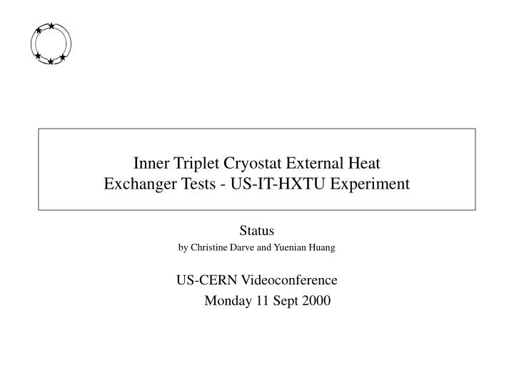 inner triplet cryostat external heat exchanger tests us it hxtu experiment