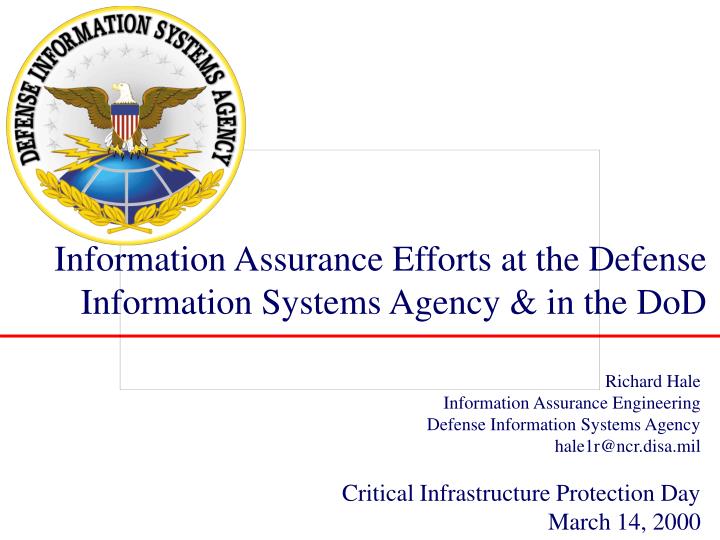 information assurance efforts at the defense information systems agency in the dod
