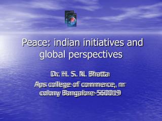 Peace: indian initiatives and global perspectives